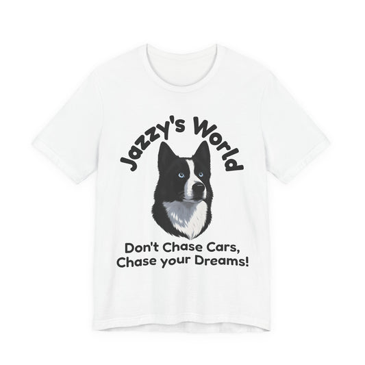 Jazzy’s World™ “Chase Your Dreams” Premium Tee