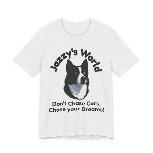 Jazzy’s World™ “Chase Your Dreams” Premium Tee